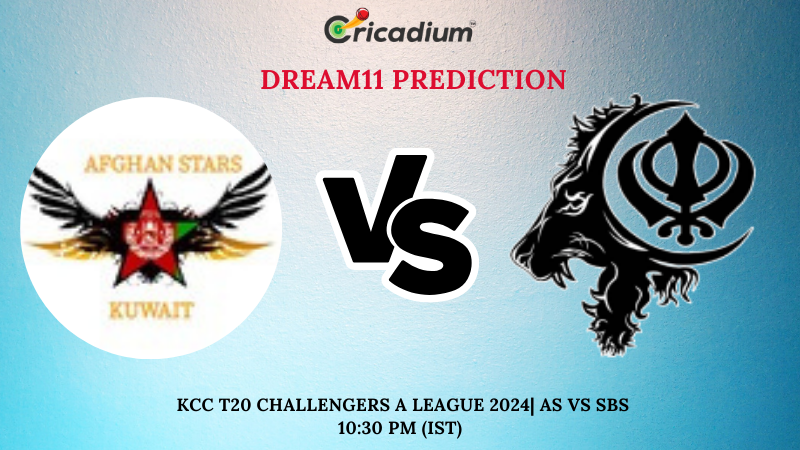 AS vs SBS Dream11 Prediction Today KCC T20 Challengers A League 2024 47th T20I