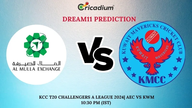 AEC vs KWM Dream11 Prediction Today KCC T20 Challengers A League 2024 49th T20I