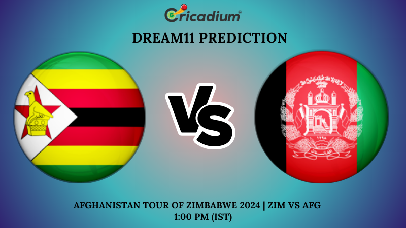 ZIM vs AFG Dream11 Prediction Today Afghanistan tour of Zimbabwe 2024 1st ODI