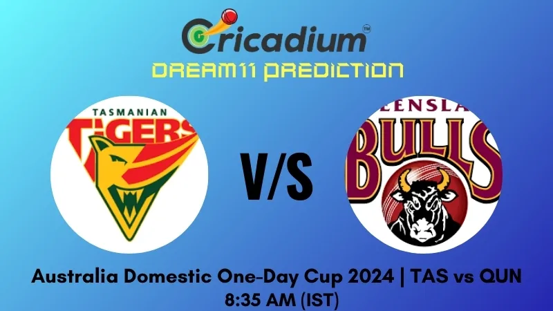 TAS vs QUN Dream11 Prediction 14th ODI Australia Domestic One-Day Cup 2024