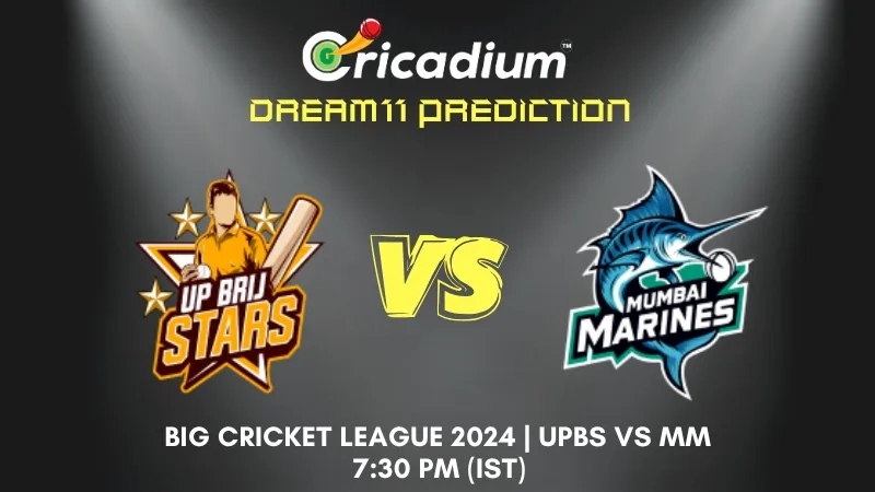 UPBS vs MM Dream11 Prediction 3rd T20I Big Cricket League 2024