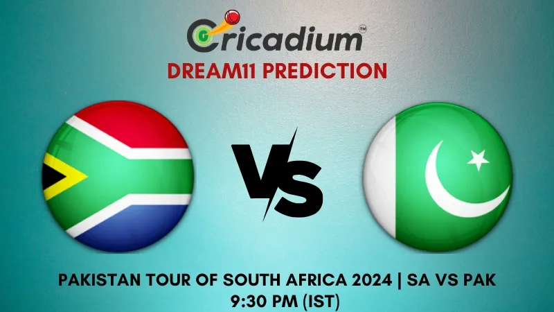 SA vs PAK Dream11 Prediction 2nd T20I Pakistan tour of South Africa 2024