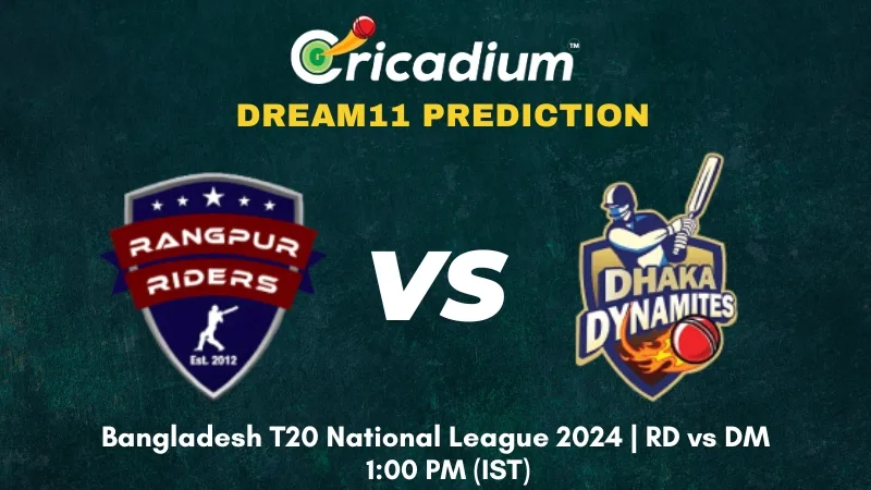 RD vs DM Dream11 Prediction Today Bangladesh T20 National League 2024 24th T20I