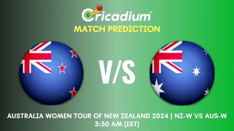 Australia Women tour of New Zealand 2024 1st ODI NZ-W vs AUS-W Match Prediction