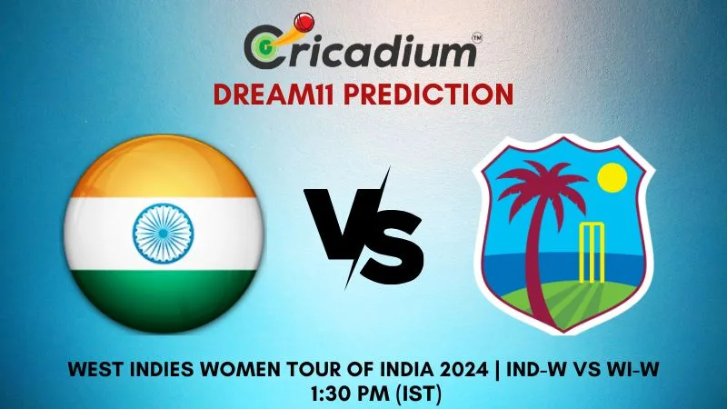 IND-W vs WI-W Dream11 Prediction Today West Indies Women tour of India 2024 1st ODI