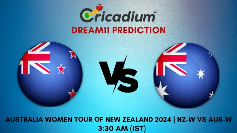 NZ-W vs AUS-W Dream11 Prediction Today Australia Women tour of New Zealand 2024 3rd ODI