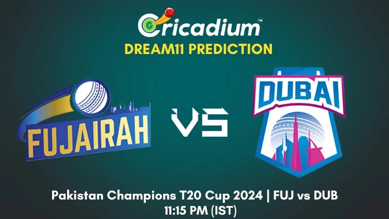 FUJ vs DUB Dream11 Prediction Emirates D10 League 2024 Match 28