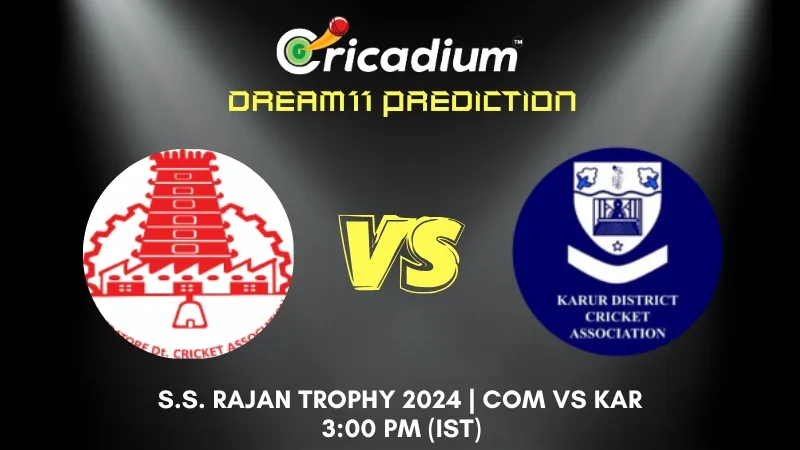 COM vs KAR Dream11 Prediction S.S. Rajan Trophy 2024 5th T20I