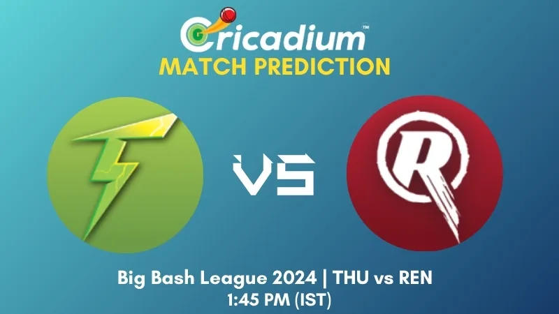 BBL 2024-25 Match 16 THU vs REN Match Prediction