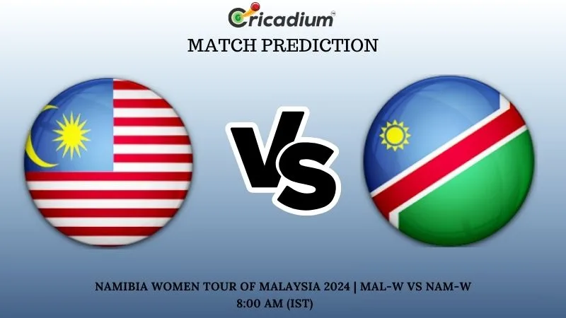 MAL-W vs NAM-W Match Prediction 3rd T20I Namibia Women tour of Malaysia 2024