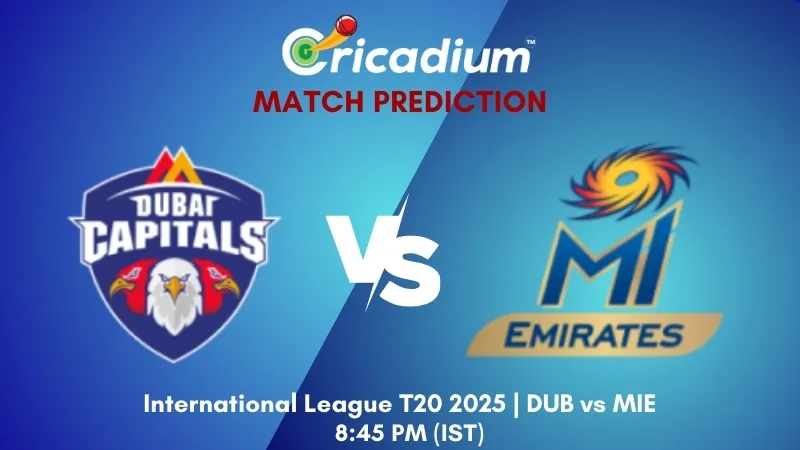 ILT20 2025 1st T20I DUB vs MIE Match Prediction