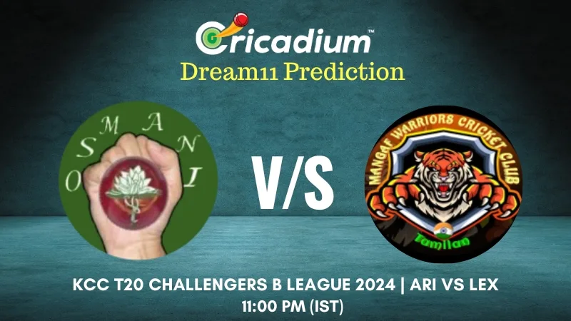 ARI vs LEX Dream11 Prediction 22nd T20I of KCC T20 Challengers B League 2024-25